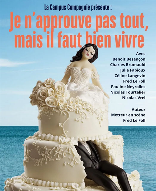 Je n’approuve pas tout, mais il faut bien vivre